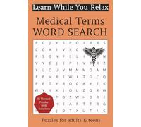 Medical Terms Word Search Puzzle Book: Puzzles for adults & teens. Themed puzzle with easy-to-read print│6x9 inches│110 pages│50+ puzzles│For gifts, learning, amusement and relaxation