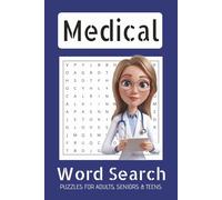 Medical Terms Word Search Puzzle Book: Word Searches with Easy to Read Print about Medical Terms, Hospital, Medicine and More | 6x9 inches, 110 pages ... Gifts for Vacations, Holidays and Free Times