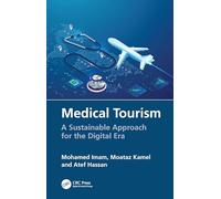 Medical Tourism: A Sustainable Approach for the Digital Era