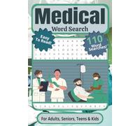 Medical Word Search Puzzle Book: For Adults, Seniors, Teens & Kids | Easy to Read, 110 Medical-Related Word Searches With Anatomy, Nursing, Pharmacy, ... Healthcare Workers | For Breaks and Traveling