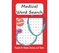 Medical Word Search Puzzle Book: Word Searches with Easy to Read Print about Medicine, Doctors, Nurses, Medical field and More; 6x9 inches, 110 pages; ... Gift for Vacations, Holidays, and Free Times