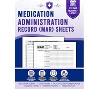 Medication Administration Record MAR Sheets: Monthly Medication & PRN Administration Log | Track Up to 7 Medications, 5 Daily Administration Times, OTC, Routine, PRN, Vitamins & Patient Documentation