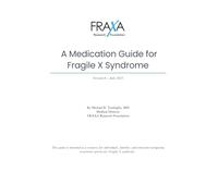 Medication Guide for Fragile X Syndrome: 2025 Edition