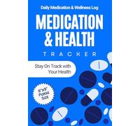 Medication & Health Tracker: Daily Medication & Wellness Log: Compact Health Log for Women, Seniors, and Caregivers | 6x9 Purse-Sized Organizer for ... Supplements, Refills, Appointments & More