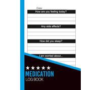 Medication Log Book: 6x9 inches or (A5)| 110 Pages