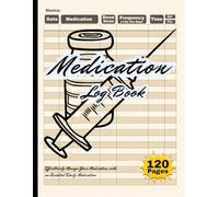 Medication Log Book: Daily Medication Tracker for Morning, Afternoon, and Nighttime Doses - Simplify Your Medication Routine