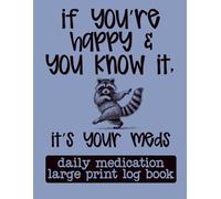 Medication Log Book Large Print: A Simple & Easy-to-Use Medical Tracker for Daily Pills, Prescriptions, and Health Notes | Ideal for Seniors, ... Illness Management | 8.5x11" 105 Pages