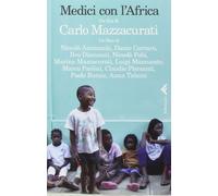 Medici Con L'africa. DVD. Con Libro