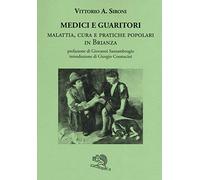 Medici e guaritori. Malattia, cura e pratiche popolari in Brianza