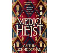 Medici Heist: Caitlin Schneiderhan