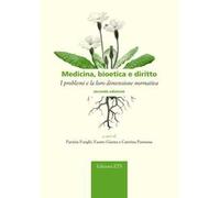 Medicina, bioetica e diritto. I problemi e la loro dimensione normativa