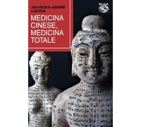 Medicina cinese, medicina totale