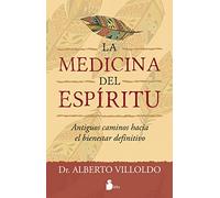 Medicina del espíritu / One Spirit Medicine