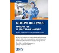 Medicina del lavoro. Manuale per le professioni sanitarie. Nuova ediz.