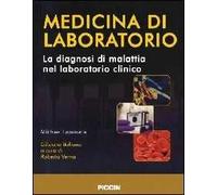 Medicina di laboratorio. La diagnosi di malattia nel laboratorio clinico