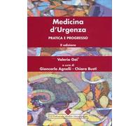 Medicina d'urgenza. Pratica e progresso