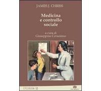 Medicina e controllo sociale