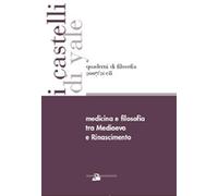 Medicina e filosofia tra Medioevo e Rinascimento - AA.VV.