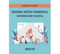 Medicina e metodo sperimentale. Un'introduzione filosofica