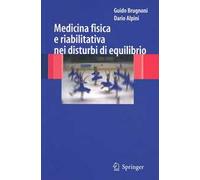 Medicina fisica e riabilitativa nei disturbi di equilibrio