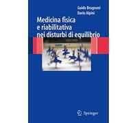 Medicina fisica e riabilitativa nei disturbi di equilibrio