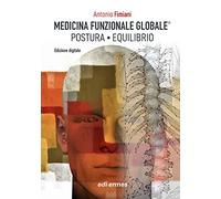 Medicina Funzionale Globale®. Postura. Equilibrio