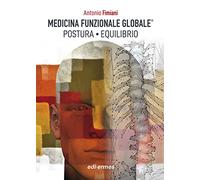 Medicina Funzionale Globale®. Postura. Equilibrio