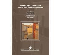Medicina generale. Storie e clinica della pratica quotidiana - Girotto San...