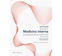 Medicina interna. Compendio essenziale per la pratica clinica