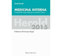 Medicina interna. Compendio essenziale per la pratica clinica