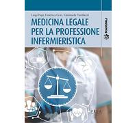 Medicina legale per la professione infermieristica