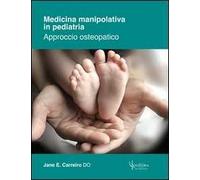 Medicina manipolativa in pediatria. Approccio osteopatico