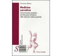 Medicina narrativa. Comunicazione empatica ed interazione dinamica nella relazione medico-paziente