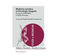 Medicina narrativa in oncologia integrata. Il progetto MedIORER in Emilia-Romagna