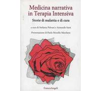 Medicina narrativa in terapia intensiva. Storie di malattia e di cura