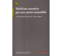 Medicina narrativa per una sanità sostenibile