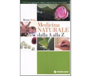 Medicina naturale dalla A alla Z - Brigo Bruno