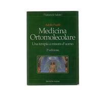 Medicina Ortomolecolare. Una Terapia A Misura D'Uomo - Adolfo Panfili - 1995