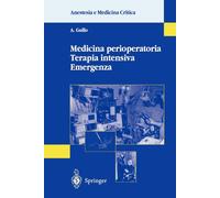 Medicina perioperatoria Terapia intensiva Emergenza - A. Gullo - Springer, 2003