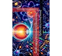 Medicina Quantistica Molecolare: Dalla fisica della Materia Vivente alla Moderna Arte Investigativa della Diagnosi e della Cura