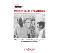 Medicina, salute e volontariato. Dall'esperienza con Danilo Dolci