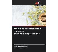 Medicina tradizionale e malattie otorinolaringoiatriche