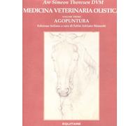 Medicina veterinaria olistica. Agopuntura (Vol. 1)