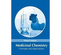 Medicinal Chemistry: Concepts and Applications (Copertina rigida)