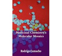 Medicinal Chemistry's Molecular Mosaics: Unlocking Drug Absorption, Metabolism, and Elimination