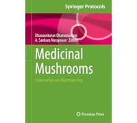 Medicinal Mushrooms: Conservation and Bioprospecting