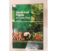 Medicinal Plants of Costa Rica (Ed Bernhardt)