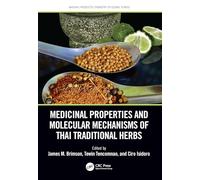 Medicinal Properties and Molecular Mechanisms of Thai Traditional Herbs