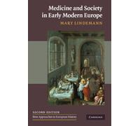 Medicine and Society in Early Modern Europe