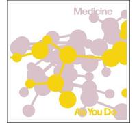 Medicine - As You Do